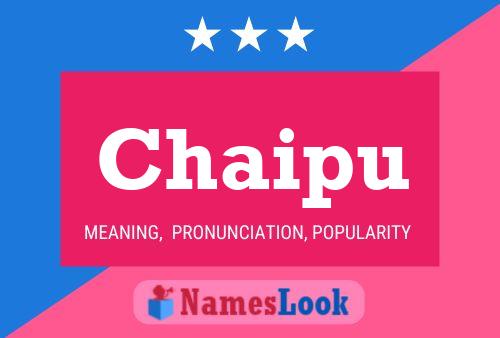 Chaipu Name Poster