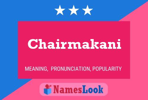 Chairmakani Name Poster