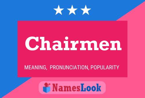 Chairmen Name Poster