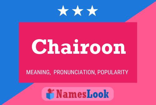 Chairoon Name Poster