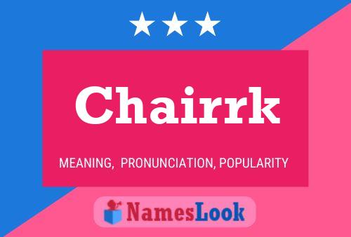 Chairrk Name Poster