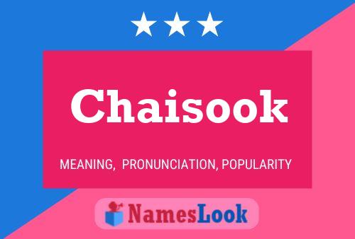 Chaisook Name Poster