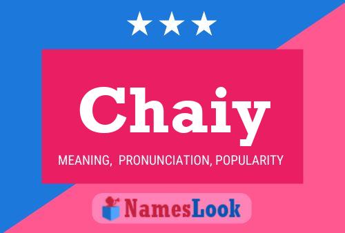 Chaiy Name Poster