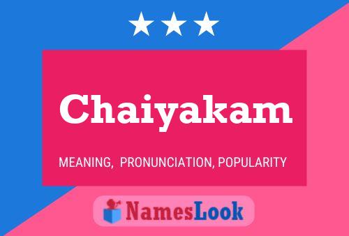 Chaiyakam Name Poster