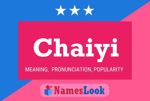 Chaiyi Name Poster