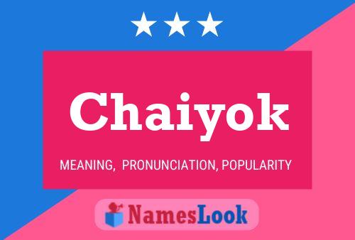 Chaiyok Name Poster