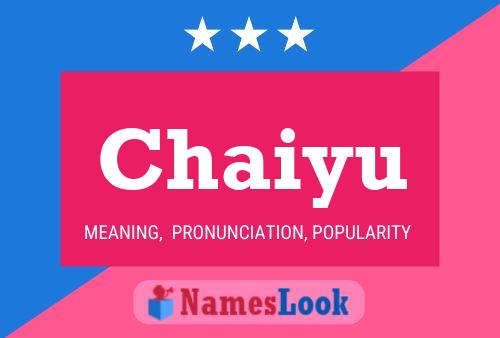 Chaiyu Name Poster