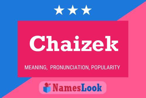 Chaizek Name Poster