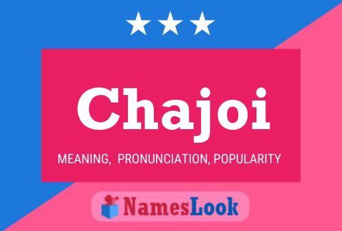 Chajoi Name Poster