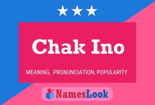 Chak Ino Name Poster