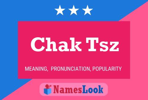 Chak Tsz Name Poster