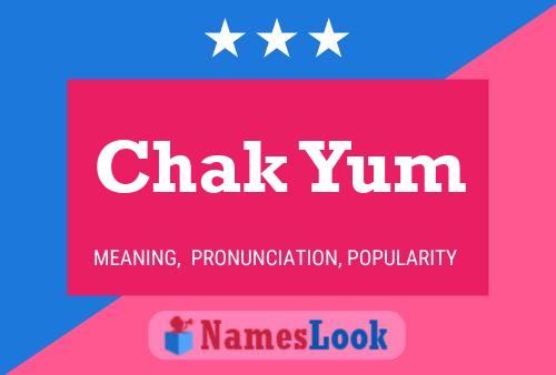 Chak Yum Name Poster