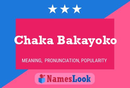 Chaka Bakayoko Name Poster