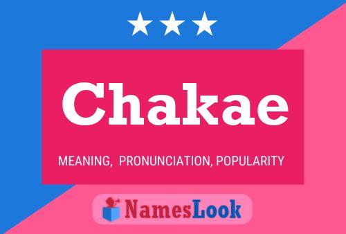 Chakae Name Poster