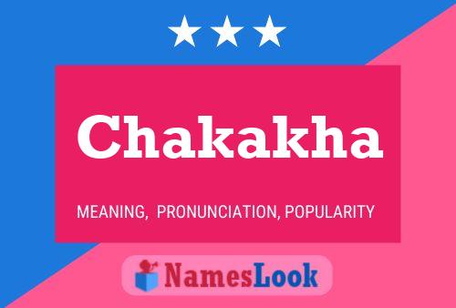 Chakakha Name Poster