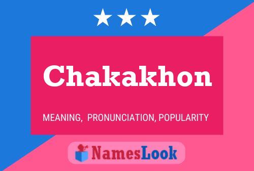 Chakakhon Name Poster