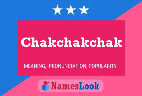 Chakchakchak Name Poster