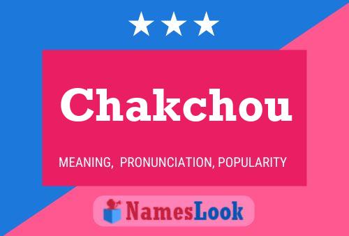 Chakchou Name Poster