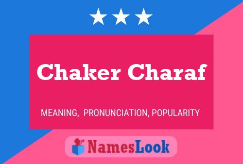 Chaker Charaf Name Poster