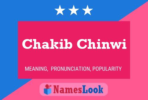 Chakib Chinwi Name Poster