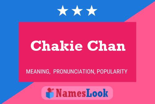 Chakie Chan Name Poster