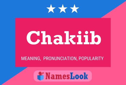 Chakiib Name Poster