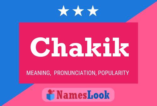 Chakik Name Poster