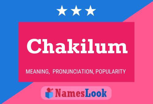 Chakilum Name Poster