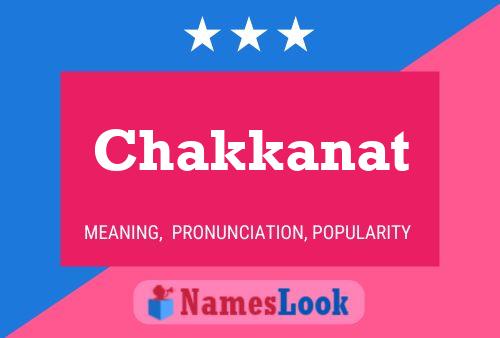 Chakkanat Name Poster