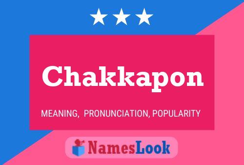 Chakkapon Name Poster