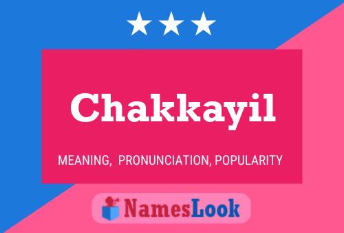 Chakkayil Name Poster