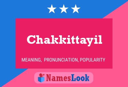 Chakkittayil Name Poster