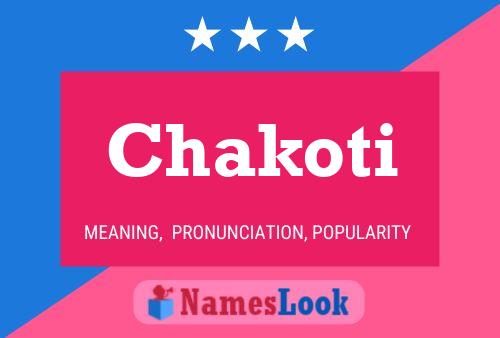 Chakoti Name Poster