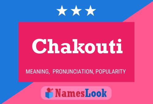 Chakouti Name Poster