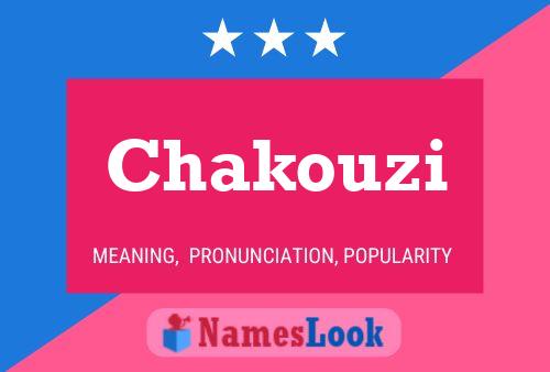 Chakouzi Name Poster