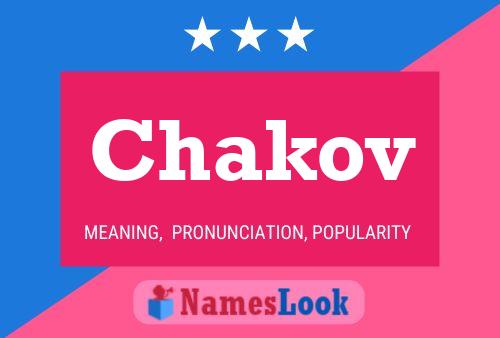 Chakov Name Poster