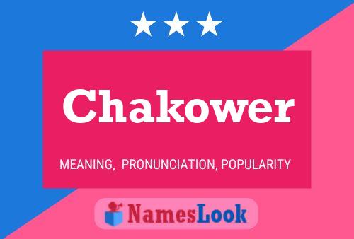 Chakower Name Poster