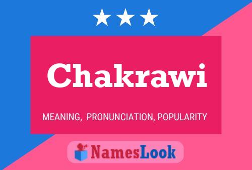 Chakrawi Name Poster