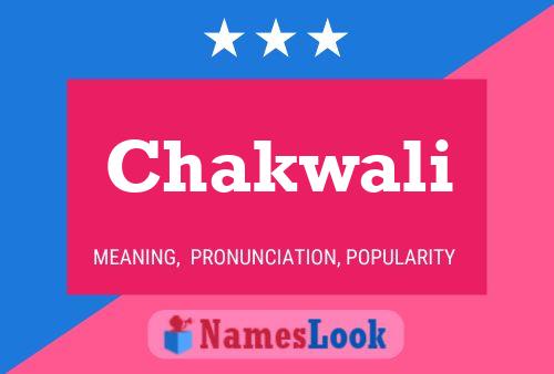 Chakwali Name Poster