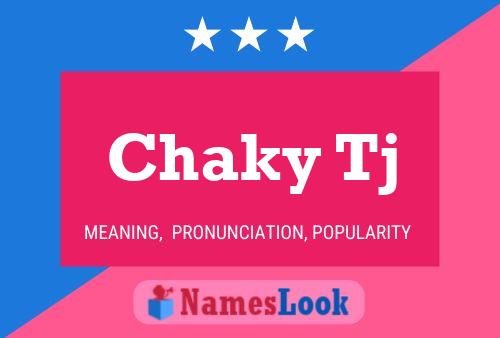 Chaky Tj Name Poster