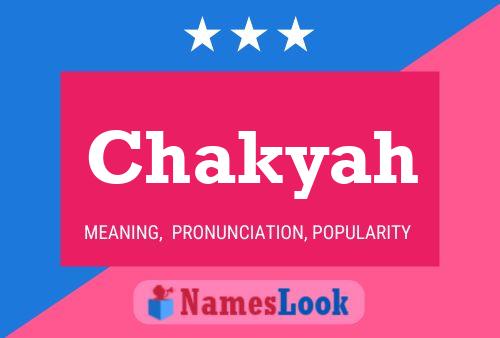 Chakyah Name Poster