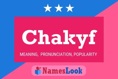 Chakyf Name Poster