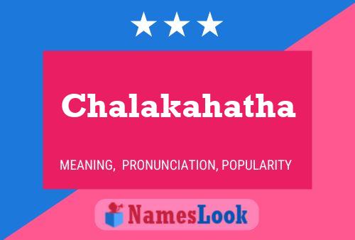 Chalakahatha Name Poster