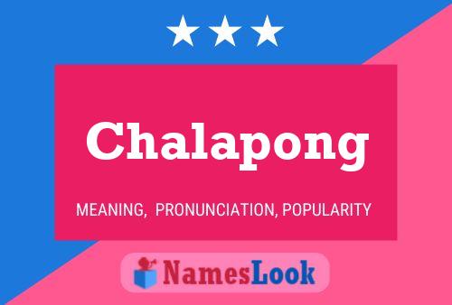 Chalapong Name Poster