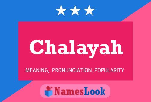 Chalayah Name Poster