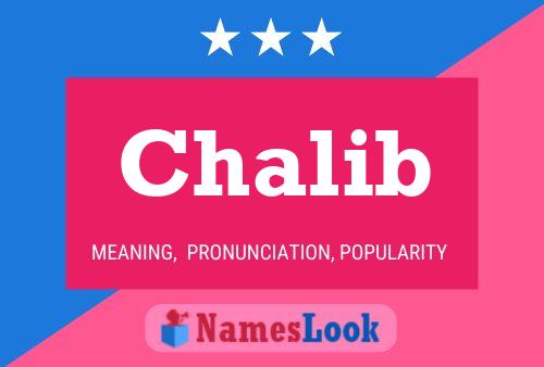 Chalib Name Poster