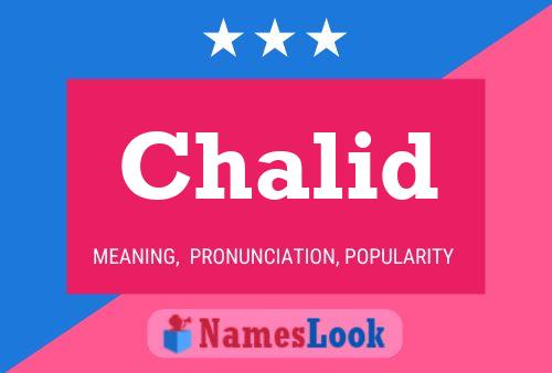 Chalid Name Poster