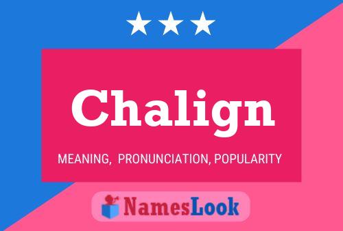 Chalign Name Poster