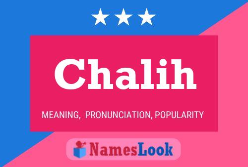 Chalih Name Poster