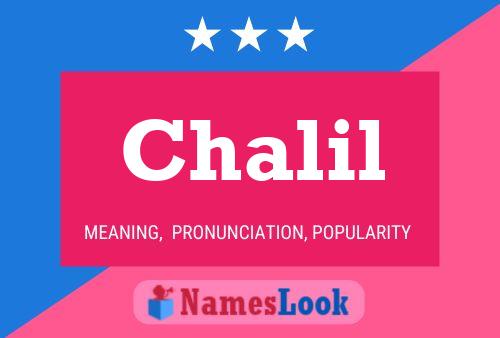 Chalil Name Poster